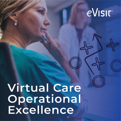 Image of healthcare worker with words Virtual Care Operational Excellence